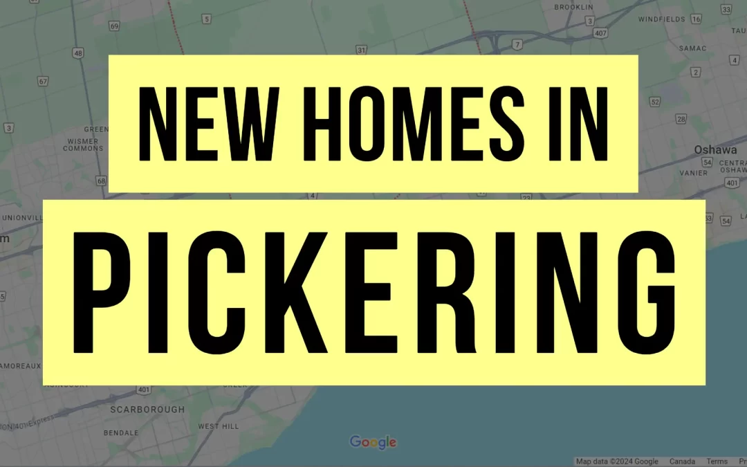 New Homes in Pickering & Pre-construction Condos