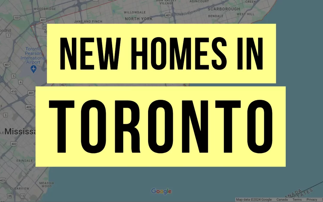 New Homes in Toronto & Pre-construction Condos
